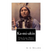 Ka-mi-akin: The Last Hero of The Yakimas