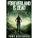 Foreverland is Dead: A Science Fiction Thriller