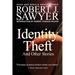 Identity Theft: And Other Stories