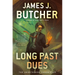 Long Past Dues