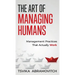 The Art of Managing Humans: Management Practices that Actually Work