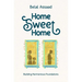 Home Sweet Home: Building Harmonious Foundations
