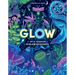 Glow: The Wild Wonders of Bioluminescence