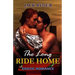 The Long Ride Home: Erotic Romance