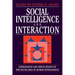 Social Intelligence and Interaction