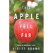 This Apple Fell Far: Healing the Generational Trauma