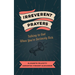 Irreverent Prayers: Talking to God When You're Seriously Sick