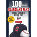100 Things Guardians Fans Should Know & Do Before They Die: Revised & Updated