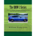 The BMW 3 Series Book 3: Still the Ultimate Driving Machine: The E90 and F30 Generations