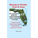 Moving to Florida - Pros & Cons: Relocating to Florida, Cost of Living in Florida, How to Move to Florida, Florida Real Estate & Property in Florida