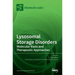Lysosomal Storage Disorders: Molecular Basis and Therapeutic Approaches