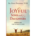 Joyful Sons and Daughters: Embracing the Father's Love