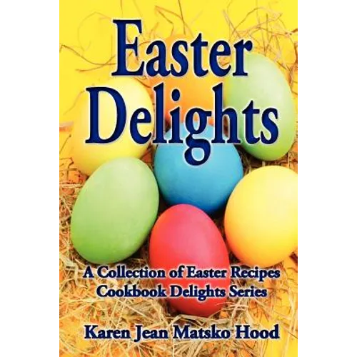 Easter Delights Cookbook