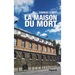 La Maison du mort