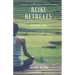 Reiki Retreats: Practical Guide
