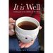 It is well