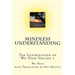 Mindless Understanding