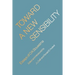 Toward a New Sensibility: Essays of O. K. Bouwsma