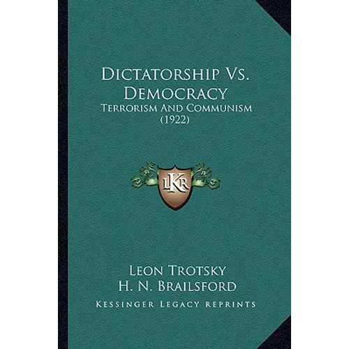 Dictatorship Vs. Democracy: Terrorism And Communism (1922)