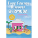 Four Friends Discover Bermuda