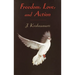 Freedom, Love, and Action