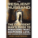 The Resilient Husband