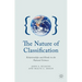 The Nature of Classification: Relationships and Kinds in the Natural Sciences
