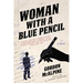 Woman with a Blue Pencil