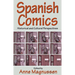 Spanish Comics: Historical and Cultural Perspectives