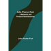 John Porter Fort: A Memorial, and Personal Reminiscences