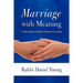Marriage with Meaning: A Values-Based Model for Premarital Counseling