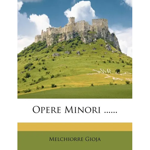 Opere Minori ......