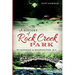 A History of Rock Creek Park: Wilderness & Washington, D.C.