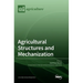 Agricultural Structures and Mechanization
