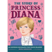 The Story of Princess Diana: An Inspiring Biography for Young Readers