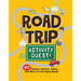 Road Trip Activity Quest!: 101 Puzzles, Games, Jokes, and More for the Open Road!