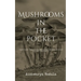 Mushrooms In The Pocket