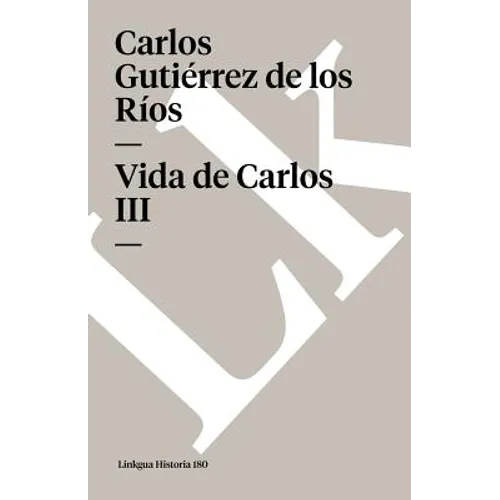 Vida de Carlos III