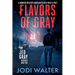Flavors of Gray