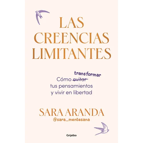 Las Creencias Limitantes / Limiting Beliefs