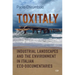Toxitaly: Industrial Landscapes and the Environment in Italian Ecodocumentaries