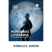 Honduras Literaria: Escritores en Prosa Tomo I