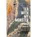Tea With My Monster - Prose (Contributor Edition): A Mental Health Awareness Anthology