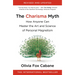 The Charisma Myth: How Anyone Can Master the Art and Science of Personal Magnetism
