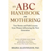 An ABC Handbook on Mothering