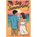 Say Summertime: You'll Need to Remember Me, Inspired by Abby Jimenez