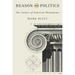 Reason and Politics: The Nature of Political Phenomena