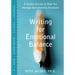 Writing for Emotional Balance: A Guided Journal to Help You Manage Overwhelming Emotions
