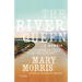 The River Queen: A Memoir