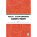 Poverty in Contemporary Economic Thought